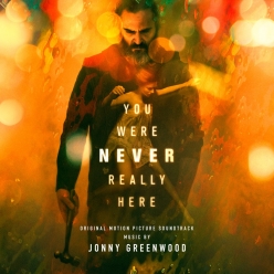 Various Artist - You Were Never Really Here (Original Motion Picture Soundtrack)